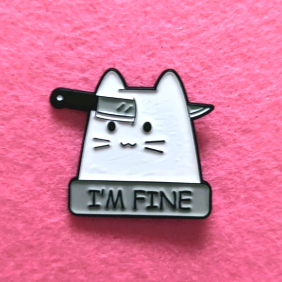 🔪"I'm Fine" Cat Enamel Pin 🔪 - Picture 1 of 3